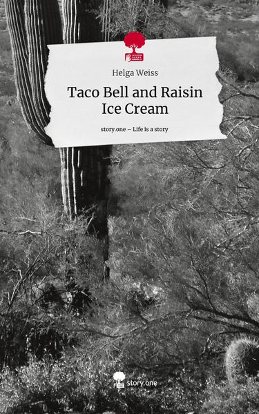 Produktbild: Taco Bell and Raisin Ice Cream. Life is a Story - story.one