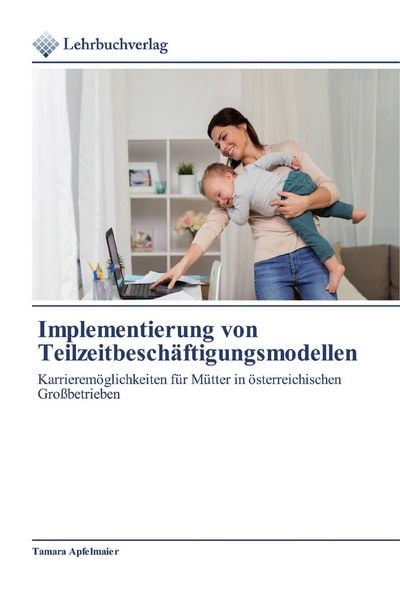 Produktbild: Implementierung von Teilzeitbesch&auml;ftigungsmodellen