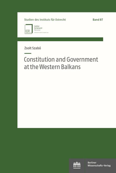 Produktbild: Constitution and Government at the Western Balkans