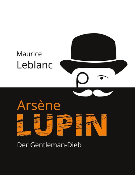 Arsène Lupin, Taschenbuch von Maurice Leblanc, BoD – Books on Demand