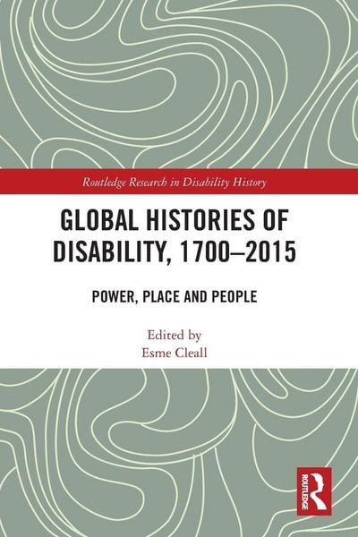 Produktbild: Global Histories of Disability, 1700-2015