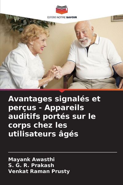 Produktbild: Avantages signal&eacute;s et per&ccedil;us - Appareils auditifs port&eacute;s sur le corps chez les utilisateurs &acirc;g&eacute;s