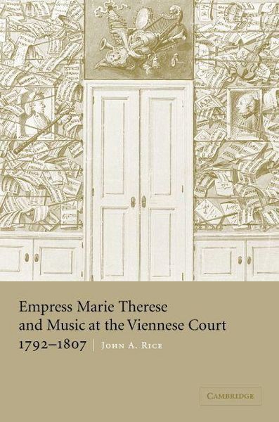 Produktbild: Empress Marie Therese and Music at the Viennese Court, 1792 1807