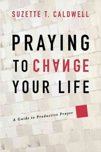 Produktbild: Praying to Change Your Life