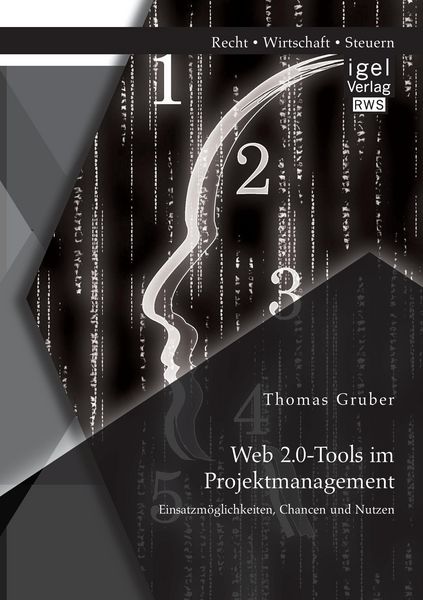 Produktbild: Web 2.0-Tools im Projektmanagement: Einsatzmöglichkeiten, Chancen und Nutzen