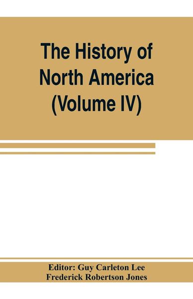 Produktbild: The History of North America (Volume IV) The Colonization of the Middle state and Maryland