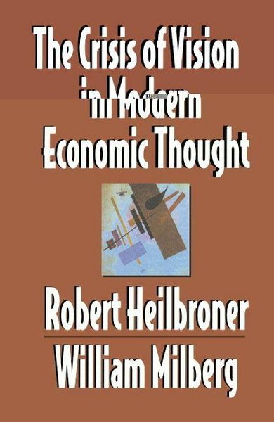 Produktbild: The Crisis of Vision in Modern Economic Thought