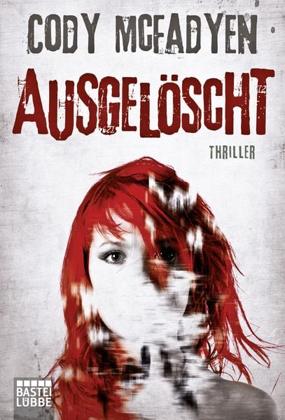 Ausgelöscht / Smoky Barrett Bd.4, Taschenbuch von Cody McFadyen, Lübbe, 2710000711117