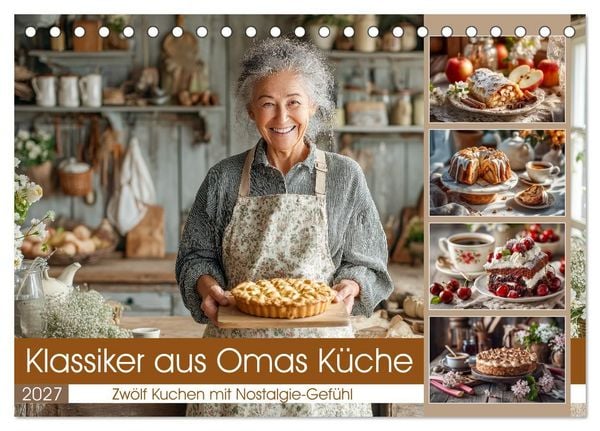 Produktbild: Klassiker aus Omas K&uuml;che - Zw&ouml;lf Kuchen mit Nostalgie-Gef&uuml;hl (Tischkalender 2027 DIN A5 quer), CALVENDO Monatskalender