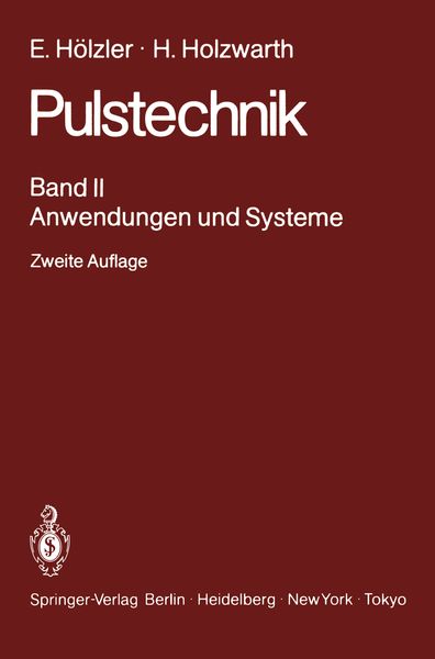 Pulstechnik, Taschenbuch von E. Hölzler , H. Holzwarth, Springer Berlin, 9783642880100