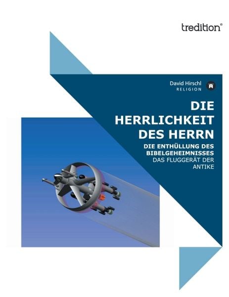 Die Herrlichkeit des Herrn, Taschenbuch von David Hirschl, Tredition, 9783868500387