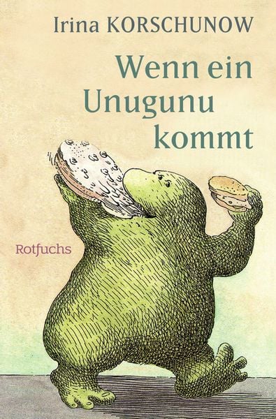 Wenn ein Unugunu kommt, Taschenbuch von Irina Korschunow, Fischer Sauerländer, 9783733508807