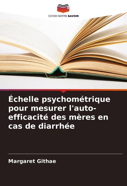 Produktbild: &Eacute;chelle psychom&eacute;trique pour mesurer l'auto-efficacit&eacute; des m&egrave;res en cas de diarrh&eacute;e