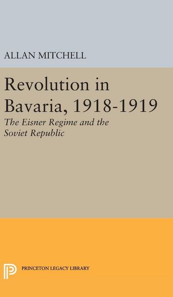 Produktbild: Revolution in Bavaria, 1918-1919