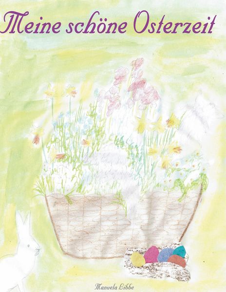 Produktbild: Meine sch&ouml;ne Osterzeit