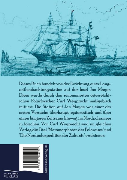 Produktbild: Die &ouml;sterreichische Beobachtungs-Station auf Jan Mayen 1882-1883