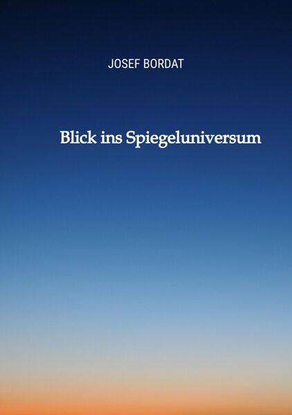 Produktbild: Blick ins Spiegeluniversum