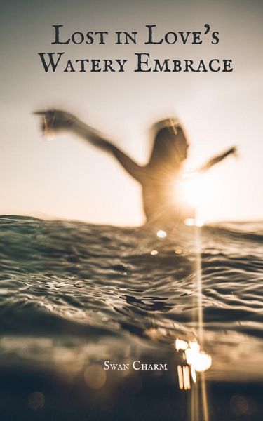 Produktbild: Lost in Love's Watery Embrace