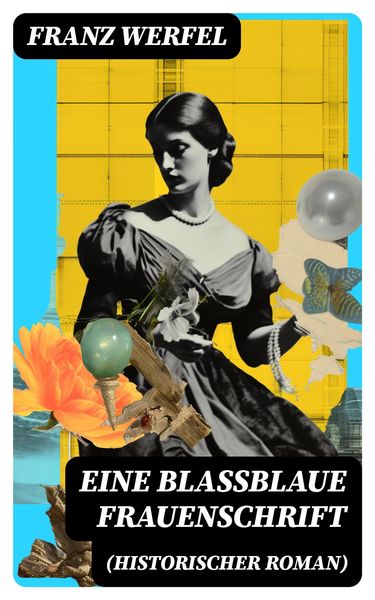 Produktbild: Eine blassblaue Frauenschrift (Historischer Roman)