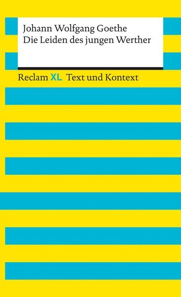 Produktbild: Die Leiden des jungen Werther. Textausgabe mit Kommentar und Materialien