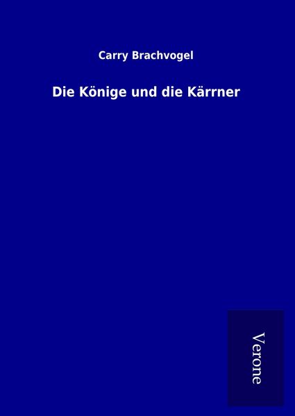 Produktbild: Die K&ouml;nige und die K&auml;rrner