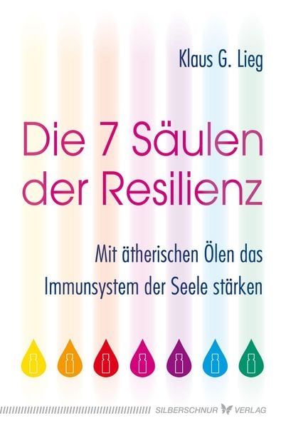 'Die 7 Säulen Der Resilienz' Von 'Klaus G. Lieg' - Buch - '978-3-89845 ...