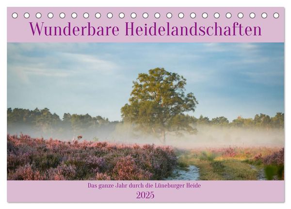 Wunderbare Heidelandschaften (Tischkalender 2025 DIN A5 quer), CALVENDO Monatskalender