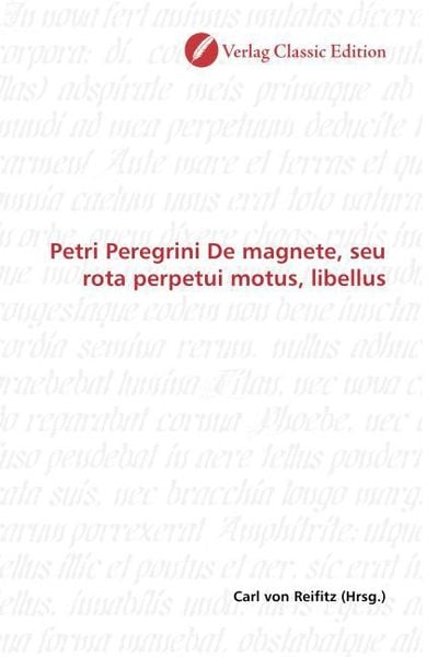 Produktbild: Petri Peregrini De magnete, seu rota perpetui motus, libellus