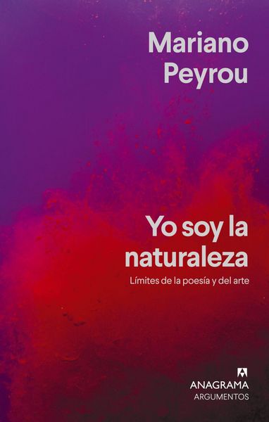 Produktbild: Yo Soy La Naturaleza. Limites de la Poesia Y El Arte