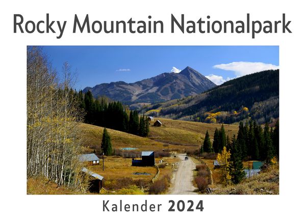 Produktbild: Rocky Mountain Nationalpark (Wandkalender 2024, Kalender DIN A4 quer, Monatskalender im Querformat mit Kalendarium, Das perfekte Geschenk)