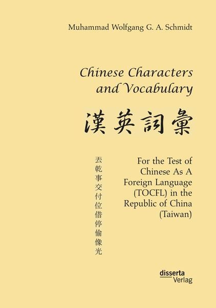 Produktbild: Chinese Characters and Vocabulary. For the Test of Chinese As A Foreign Language (TOCFL) in the Republic of China (Taiwan)