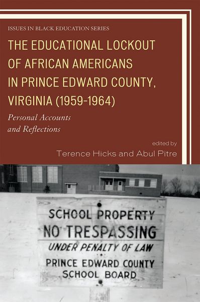 Produktbild: The Educational Lockout of African Americans in Prince Edward County, Virginia (1959-1964)