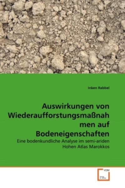 Rabbel, I: Auswirkungen von Wiederaufforstungsmaßnahmen auf, Taschenbuch von Inken Rabbel, VDM, 9783639329049
