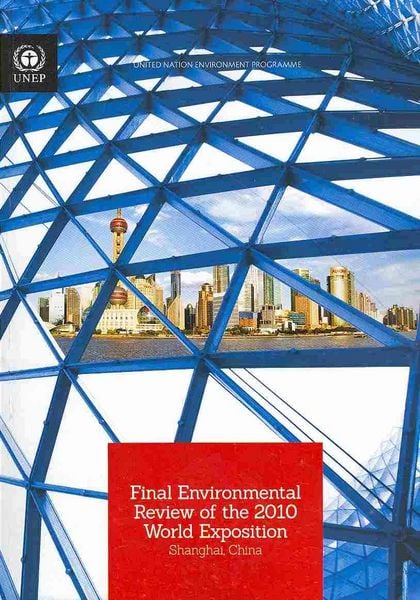 Produktbild: Final Environmental Review of the 2010 World Exposition
