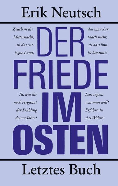 Der Friede im Osten, Gebundene Ausgabe von Erik Neutsch, Das Neue Berlin, 978-3-360-02182-3