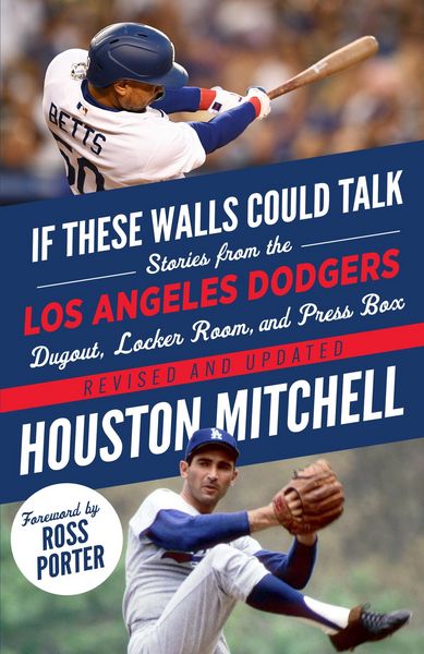 Produktbild: If These Walls Could Talk: Los Angeles Dodgers
