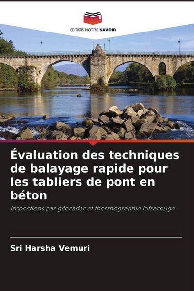 Produktbild: &Eacute;valuation des techniques de balayage rapide pour les tabliers de pont en b&eacute;ton