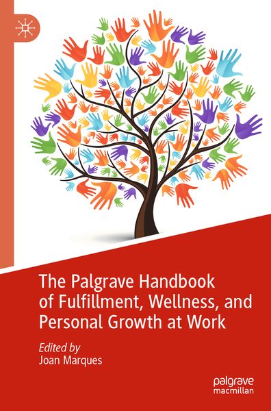 Produktbild: The Palgrave Handbook of Fulfillment, Wellness, and Personal Growth at Work