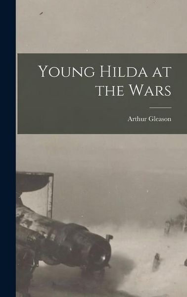 Produktbild: Young Hilda at the Wars