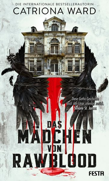 Das Mädchen von Rawblood, Gebundene Ausgabe von Catriona Ward, Festa, 9783986761646