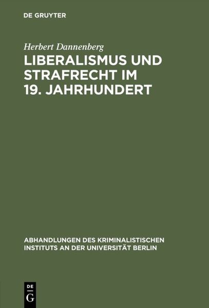 Produktbild: Liberalismus und Strafrecht im 19. Jahrhundert
