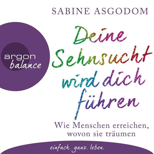 Produktbild: Deine Sehnsucht wird dich f&uuml;hren
