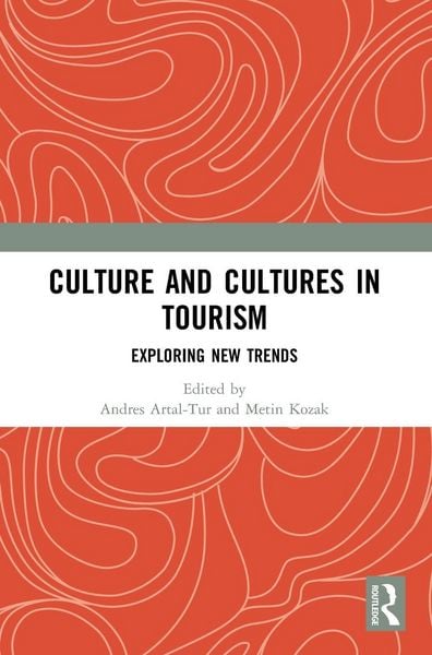 Produktbild: Culture and Cultures in Tourism