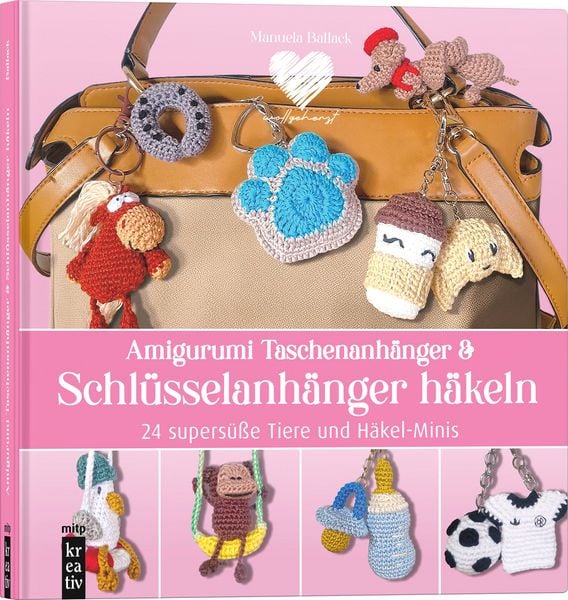 Produktbild: Amigurumi Taschenanh&auml;nger & Schl&uuml;sselanh&auml;nger h&auml;keln