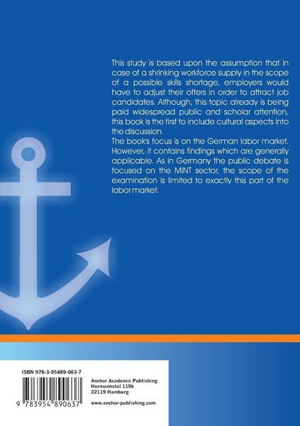 Produktbild: The cultural aspects of MINT recruitment: How to overcome the skills shortage by understanding graduates' needs