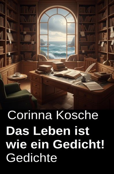 Produktbild: Das Leben ist wie ein Gedicht! Gedichte