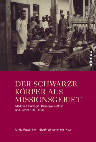 Produktbild: Der schwarze K&ouml;rper als Missionsgebiet