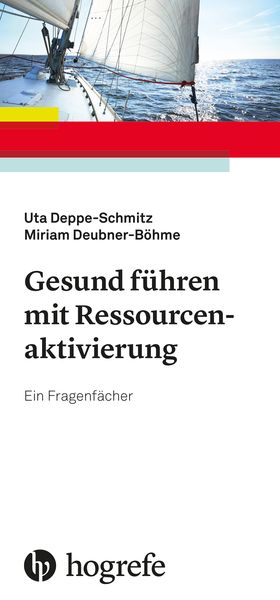 Produktbild: Gesund f&uuml;hren mit Ressourcenaktivierung
