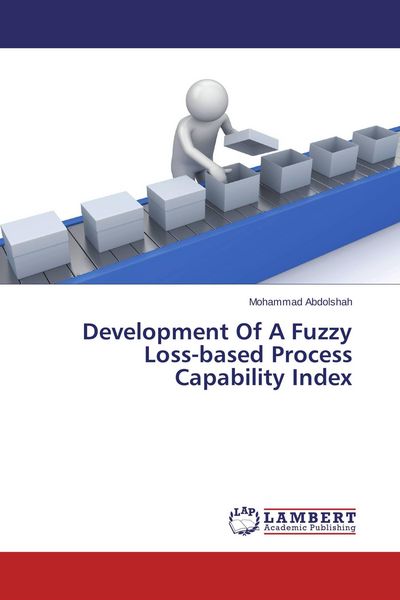 Produktbild: Development Of A Fuzzy Loss-based Process Capability Index