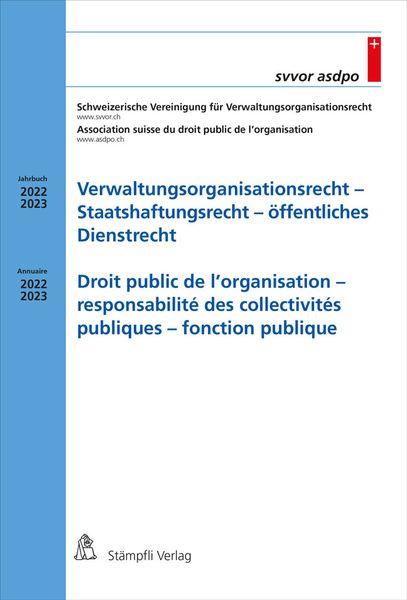Produktbild: Verwaltungsorganisationsrecht - Staatshaftungsrecht - &ouml;ffentliches Dienstrecht Droit public de l'organisation - responsabilit&eacute; des collectivit&eacute;s publiques - fonction publique